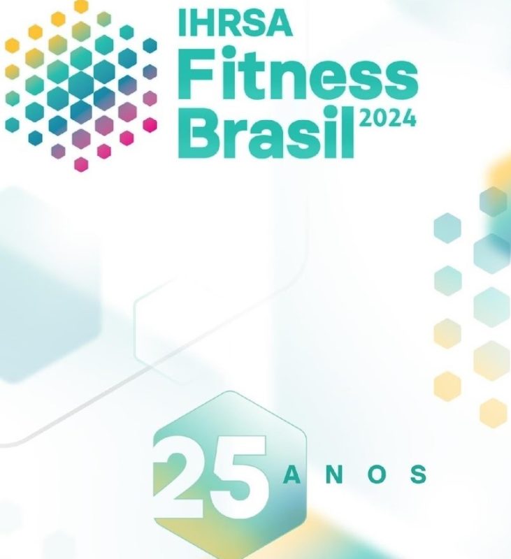 IHRSA Fitness Brasil apresenta nova identidade visual para traduzir seus 25  anos de conexões – Fitness Brasil