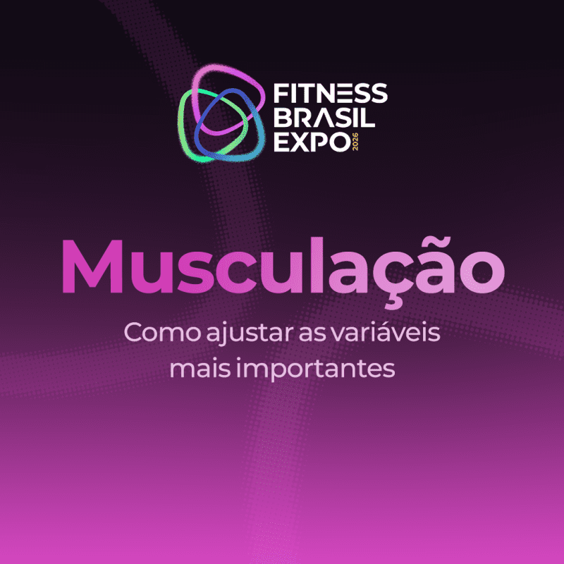 MUSCULAÇÃO: COMO AJUSTAR AS VARIÁVEIS MAIS IMPORTANTES
