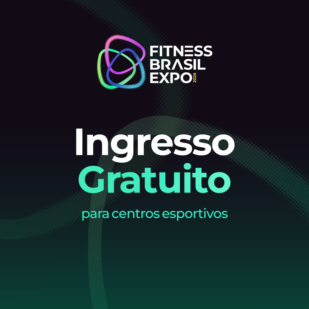 2 ingressos gratuitos para CNPJs do mercado fitness