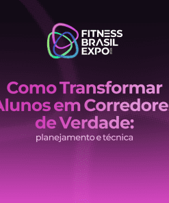 COMO TRANSFORMAR ALUNOS EM CORREDORES DE VERDADE: PLANEJAMENTO E TÉCNICO