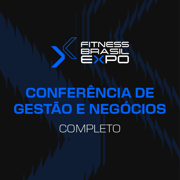 Conferência de Gestão e Negócios para Academias — Completo